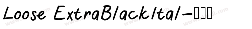Loose ExtraBlackItal字体转换